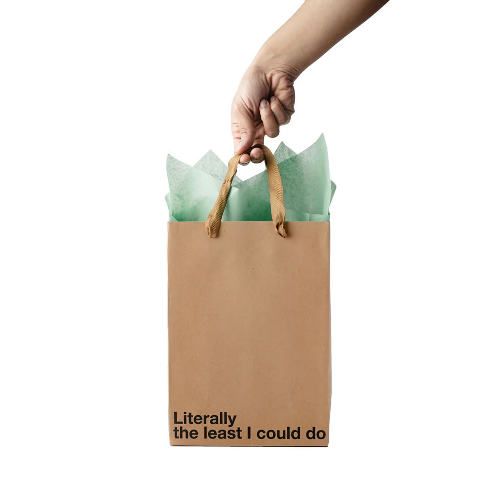 Gift Bag - Literally The Least I Could Do